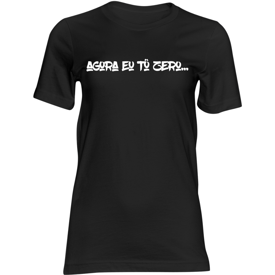 Camiseta Feminina Agora to Zero