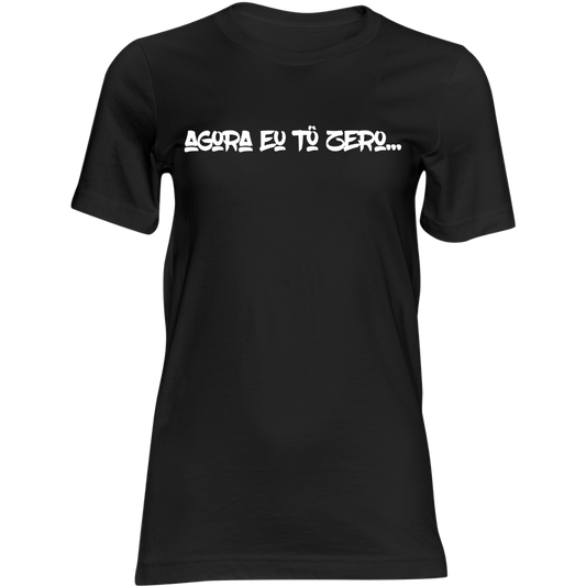 Camiseta Feminina Agora to Zero